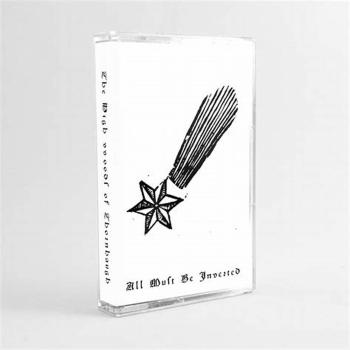 The high woods of Thornbaugh - All must be inverted Tape