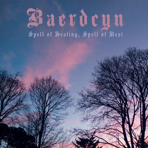 Baerdcyn - Spell of healing spell of rest Tape